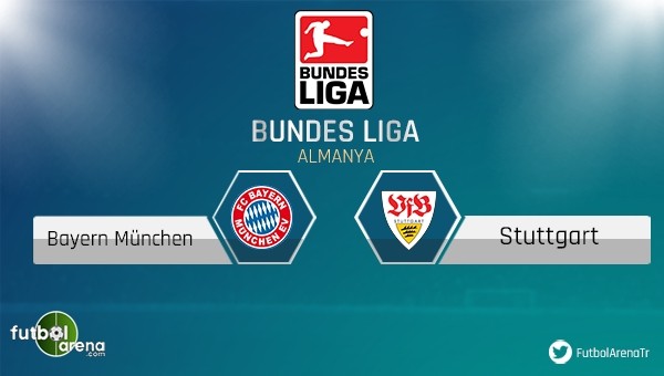 Bayern Münih - Stuttgart maçı saat kaçta, hangi kanalda?