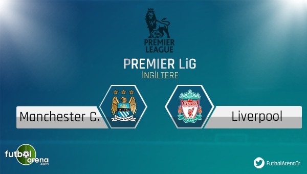 Manchester City - Liverpool maçı saat kaçta, hangi kanalda?