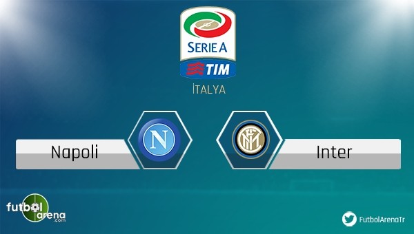 Napoli - Inter maçı saat kaçta, hangi kanalda?