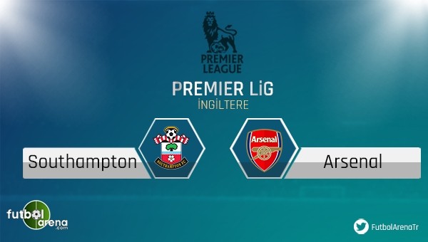 Southampton - Arsenal maçı saat kaçta, hangi kanalda?