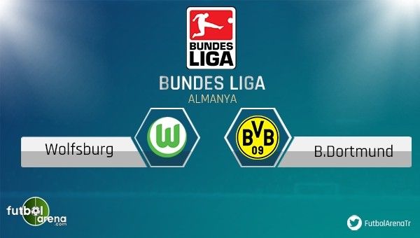Wolfsburg - Dortmund maçı saat kaçta, hangi kanalda?