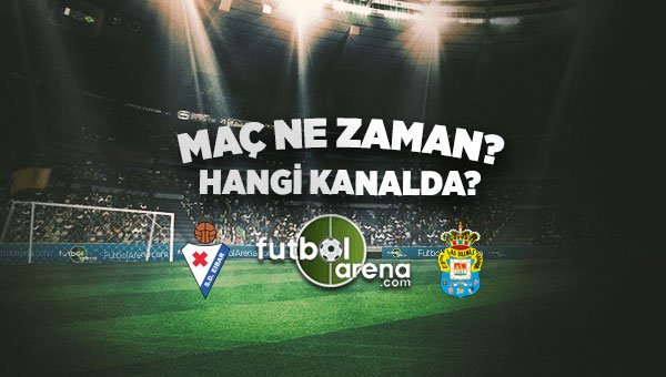 Eibar Las Palmas maçı ne zaman, saat kaçta, hangi kanalda yayınlanacak? (Las Palmas-Eibar)