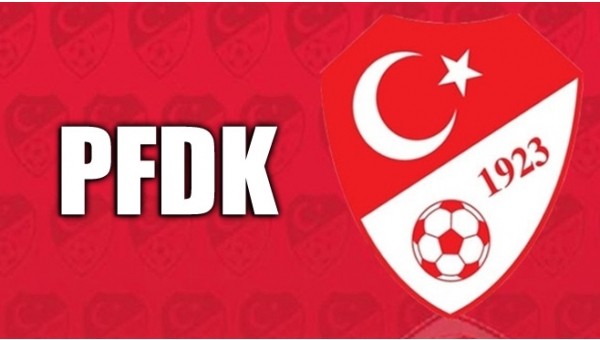PFDK sevkleri açıklandı - Süper Lig Haberleri