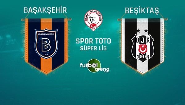Beşiktaş, zorlu Başakşehir sınavında