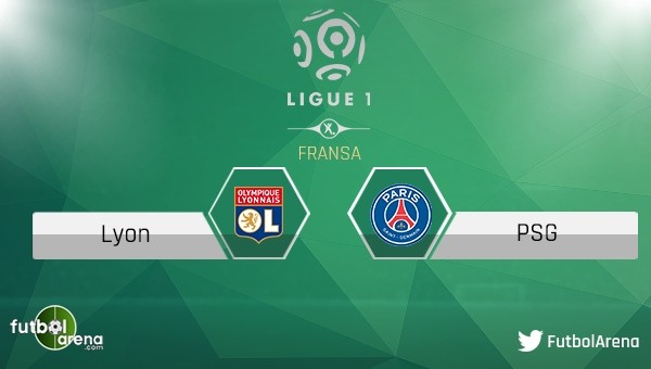 Lyon - Paris Saint Germain maçı saat kaçta, hangi kanalda?