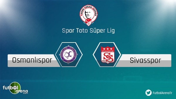 Osmanlıspor'un konuğu Sivasspor