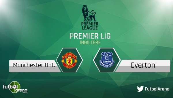 Manchester United - Everton maçı saat kaçta, hangi kanalda?