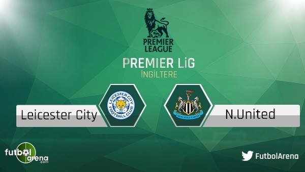 Newcastle United, Leicester City'ye darbe vurabilecek mi?