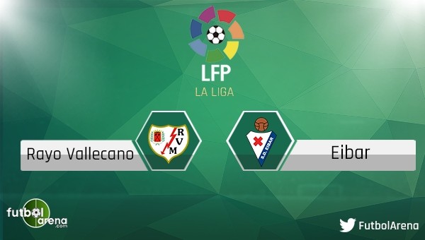 Rayo Vallecano - Eibar maçı saat kaçta, hangi kanalda?