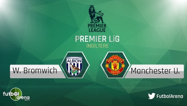 WBA - Manchester United maçı saat kaçta, hangi kanalda?