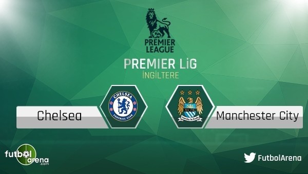 Chelsea - Manchester City maçı ne olur? - Premier Lig Haberleri