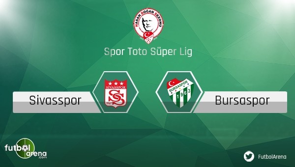 Sivasspor - Bursaspor rekabeti - Süper Lig Haberleri