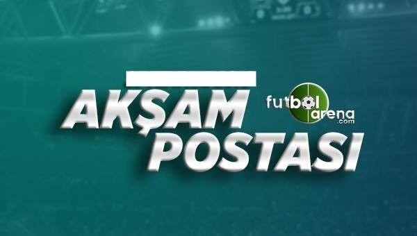 Akşam Postası - 24 Temmuz Pazar