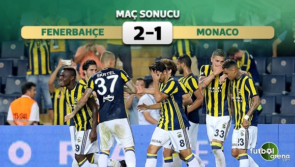Fenerbahçe avantajı kaptı! Fenerbahçe 2 - 1 Monaco maçın özeti ve golleri