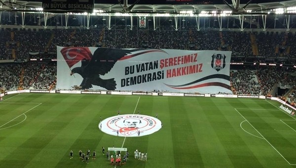 Beşiktaş taraftarlarından 15 Temmuz mesajı