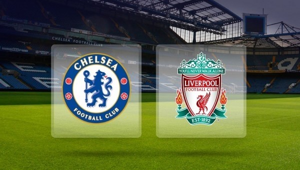 Chelsea - Liverpool maçı saat kaçta, hangi kanalda?