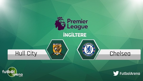 Hull City - Chelsea maçı saat kaçta, hangi kanalda?