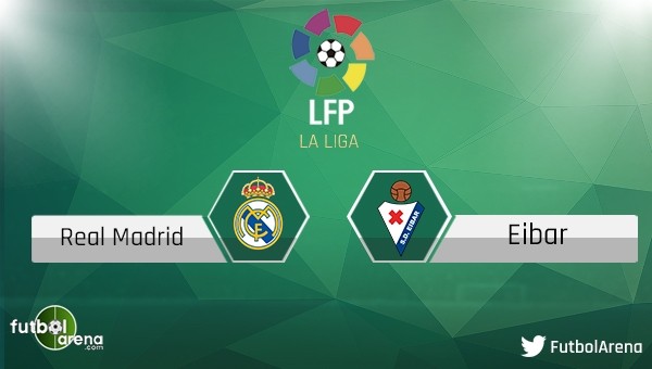 Real Madrid - Eibar maçı saat kaçta, hangi kanalda?