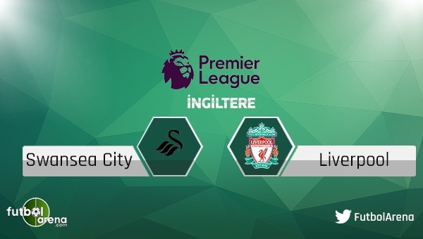 Swansea City - Liverpool maçı saat kaçta, hangi kanalda?