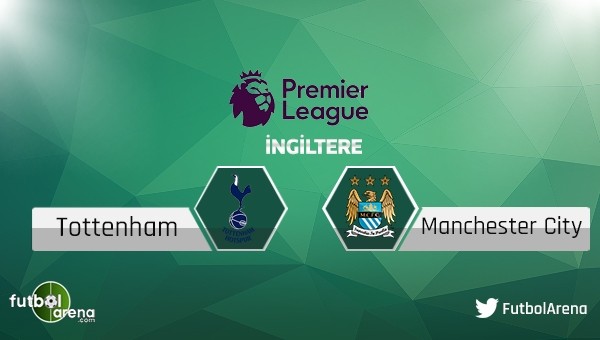 Tottenham - Manchester City maçı saat kaçta, hangi kanalda?