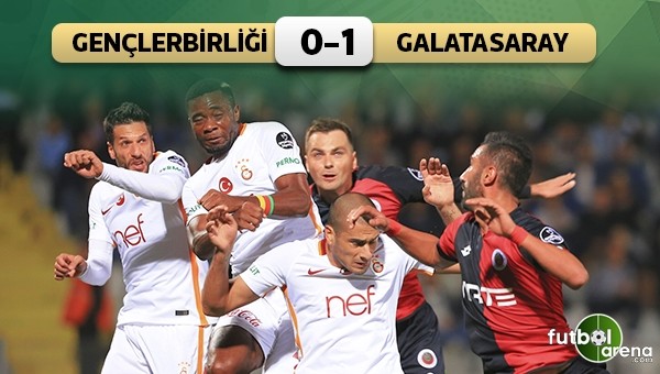 Ankara'da Galatasaray güldü - Gençlerbirliği 0 - 1 Galatasaray maç özeti ve golleri