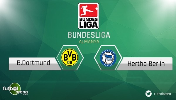 Dortmund - Hertha Berlin maçı saat kaçta, hangi kanalda?