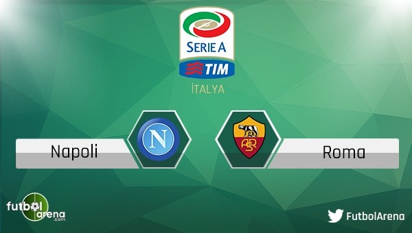 Napoli - Roma maçı saat kaçta, hangi kanalda?