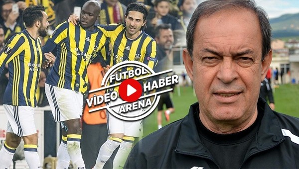 'Fenerbahçe favori ama işi kolay değil'