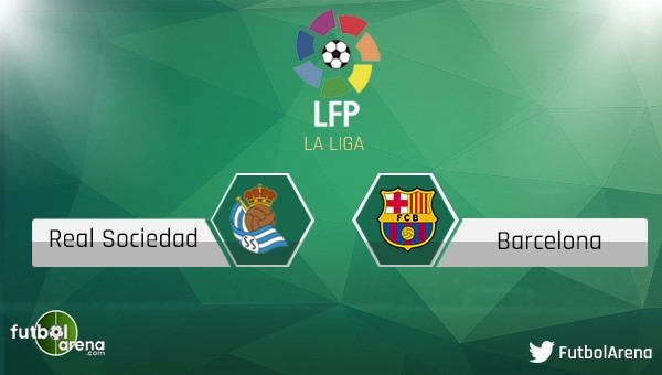 Real Sociedad - Barcelona maçı saat kaçta, hangi kanalda?