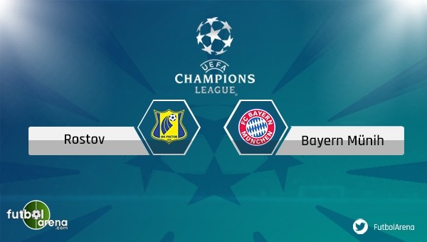 Rostov - Bayern Münih maçı saat kaçta, hangi kanalda?