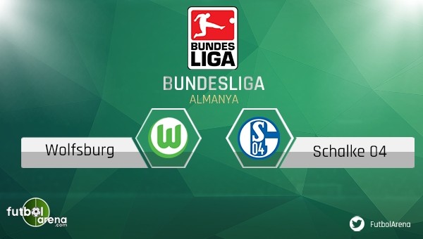 Wolfsburg - Schalke 04 maçı saat kaçta, hangi kanalda?