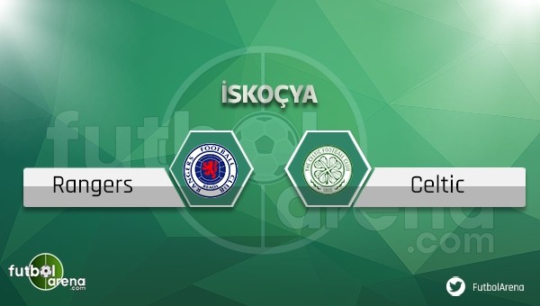 Glasgow Rangers - Celtic maçı saat kaçta, hangi kanalda?