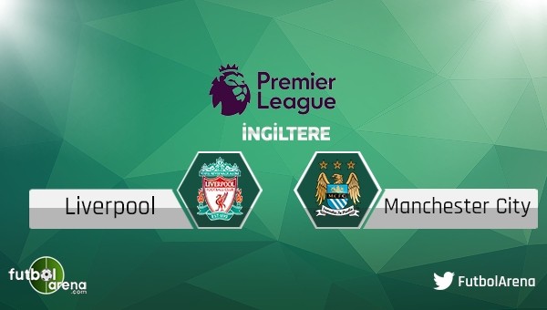 Liverpool - Manchester City maçı saat kaçta, hangi kanalda?