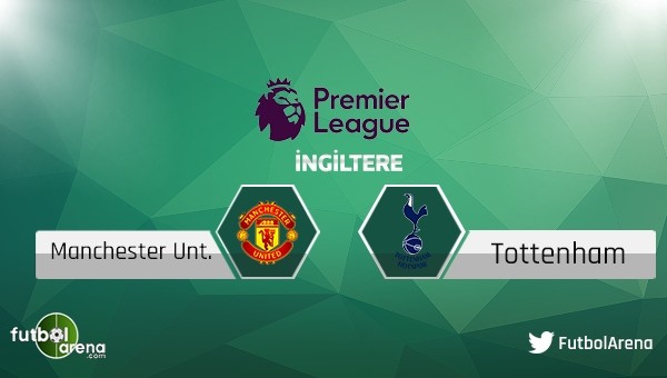 Manchester United - Tottenham Hotspur maçı saat kaçta, hangi kanalda?