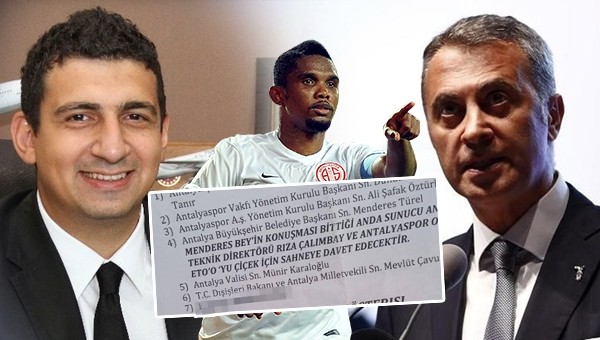 Antalyaspor - Beşiktaş Eto'o transferiyle ilgili şoke eden belge