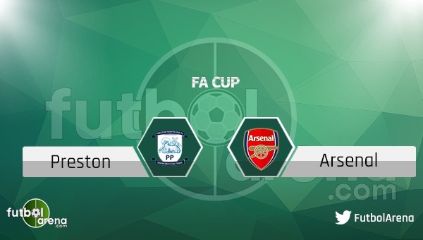 Preston North End - Arsenal maçı saat kaçta, hangi kanalda?