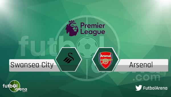 Swansea City - Arsenal maçı saat kaçta, hangi kanalda?