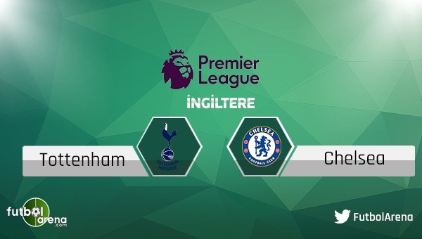 Tottenham - Chelsea maçı saat kaçta, hangi kanalda?