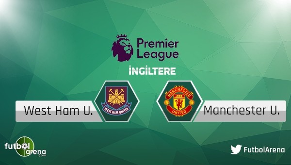 West Ham United - Manchester United maçı saat kaçta, hangi kanalda?