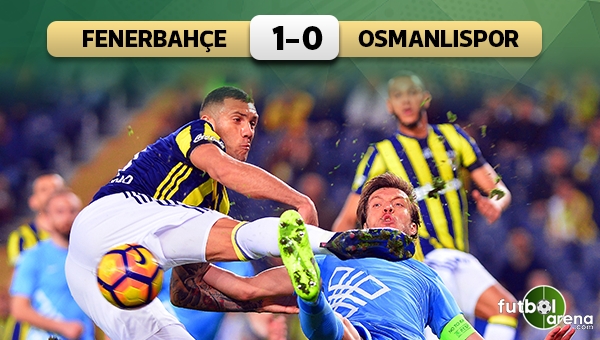 Fenerbahçe 1-0 Osmanlıspor maç özeti ve golü (İZLE)