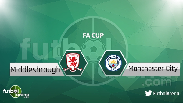 Middlesbrough - Manchester City maçı saat kaçta, hangi kanalda? (Middlesbrough Manchester City canlı izle)
