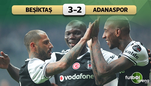 Beşiktaş 3-2 Adanaspor maç özeti ve golleri (İZLE)
