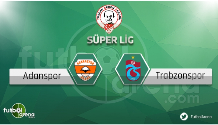 Adanaspor Trabzonspor maçı sakat ve cezalı futbolcular