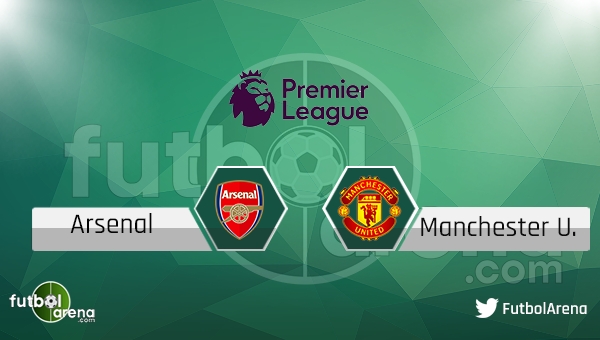 Arsenal - Manchester United maçı saat kaçta, hangi kanalda? Şifresiz izle