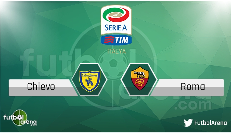 Chievo - Roma saat kaçta, hangi kanalda? (CANLI)