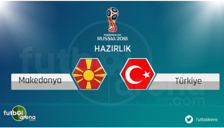 Makedonya - Türkiye hazırlık maçı ne zaman, saat kaçta?
