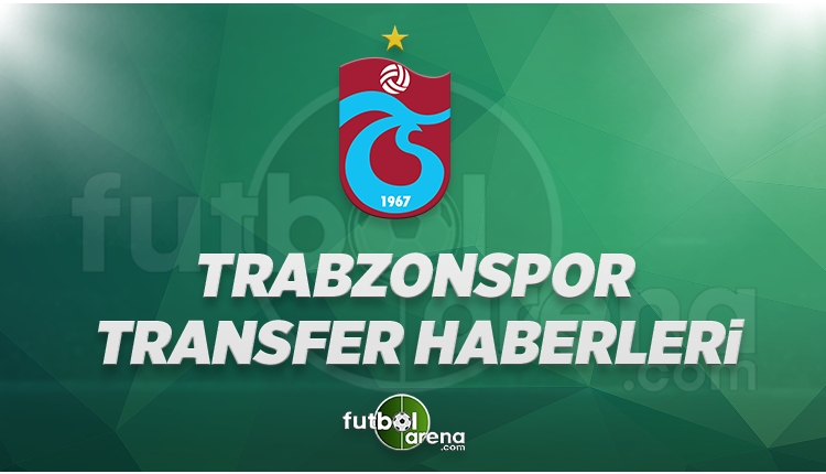 Trabzonspor Transfer Haberleri (23 Mayıs Salı 2017)