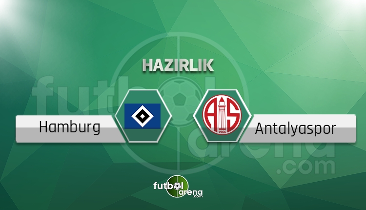 Hamburg Antalyaspor maçı saat kaçta, hangi kanalda?