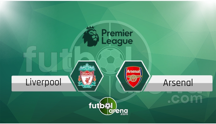 Liverpool Arsenal canlı skor, maç sonucu - Maç hangi kanalda?