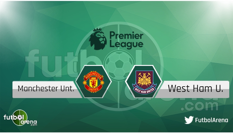 Manchester United - West Ham maçı saat kaçta, hangi kanalda? Şifresiz izle